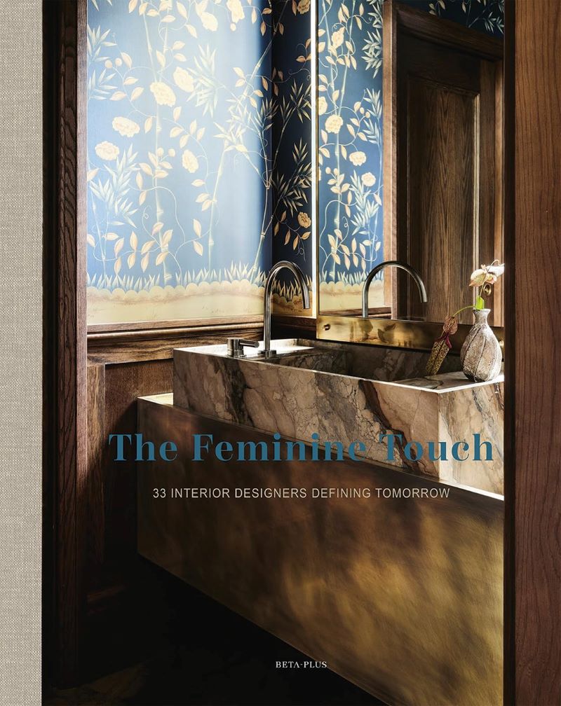 FEMININE TOUCH: 33 INTERIOR DESIGNERS DEFINING TOMORROW