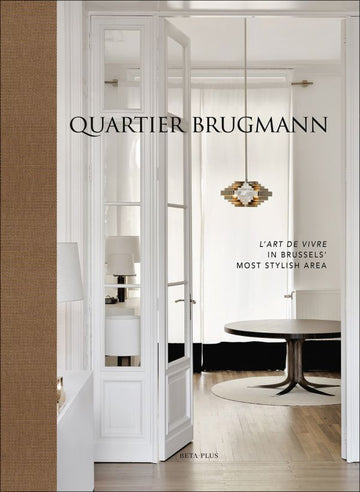L'ART DE VIVRE IN BRUSSELS' MOST STYLISH AREA